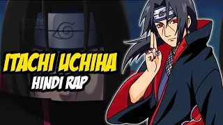 Itachi Uchiha Hindi Rap - Asli Itachi By Dikz & @KKAYBeats  | Hindi Anime Rap | Naruto AMV