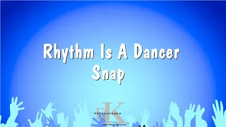 Rhythm Is A Dancer - Snap (Karaoke Version)