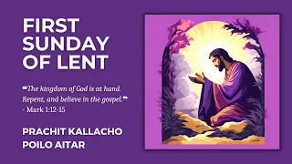 First Sunday of Lent - 18th Feb 2024 - 8:00 AM - Fr. Bolmax Pereira