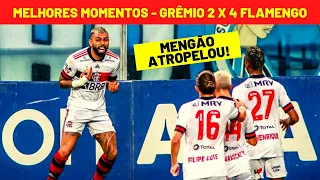 Grêmio 2 x 4 Flamengo | Gols e melhores momentos | Mengão amassou o Grêmio! | Brasileirão 2020