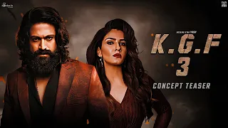 KGF - Chapter 3 Teaser Trailer 2023 | Yash New Movie | Yash | Raveena | Prashanth Neel |  FAN MADE