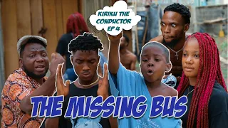 THE MISSING BUS - KIRIKU THE CONDUCTOR Episode 4 | KIRIKU | BOODA NURU | MC KOKO COMEDIAN | ELESHO