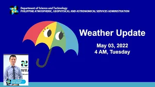 Public Weather Forecast Issued at 4:00 AM May 3, 2022