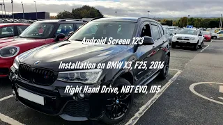 Android 12'3 Screen for BMW X3, F25 2016, Right Hand Drive