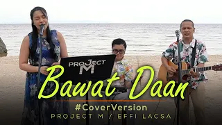 Ebe Dancel - Bawat Daan(Wedding Video) - Project M Featuring Effi Lacsa