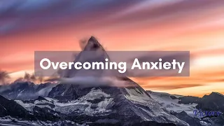 Pastor Scott Anderson: Overcoming Anxiety Part 8 4/7/24