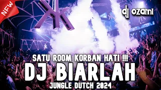 SATU ROOM KORBAN HATI !!! DJ BIARLAH X PENANTIAN NEW JUNGLE DUTCH 2024 FULL BASS