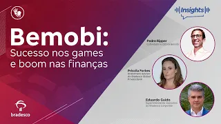 #150 - Bemobi: sucesso nos games e boom nas finanças | Conteúdo Acessível