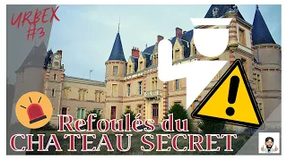 La visite du CHATEAU SECRET tourne mal !  Obligés de partir sans voir l'intérieur (URBEX 2020)!