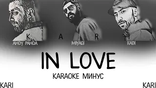 MiyaGi & Эндшпиль - IN LOVE (feat. KADI) | MINUS + KARAOKE