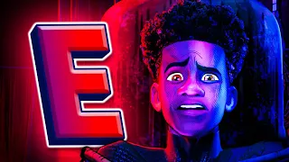 Across the Spider-Verse but only when ANYONE says "E"