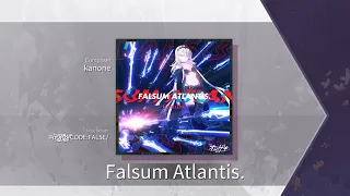 [Arcaea Fanmade] kanone - Falsum Atlantis. Future 10+