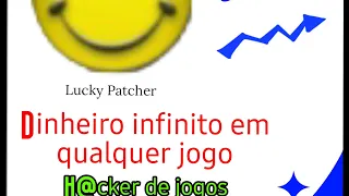 Como ter dinheiro infinito em qualquer jogo (usando o Lucky Patcher-Método 2024)