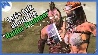 Fallout Talk - The "Raider Problem"