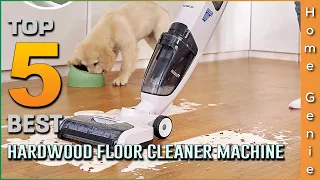 8 Best Hardwood Floor Cleaner Machine for Laminate/Hardwood/Tiles/Carpet Kitchen [Review in 2023]