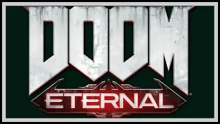 Многострадальное Прохождение Doom Eternal на Кошмаре - Эпизод 1