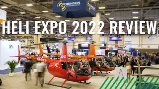 Heli Expo 2022 Review Featuring Our New R44 Cadet!