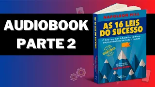 As 16 Leis do Sucesso AUDIOBOOK PARTE 2 - Napoleon Hill