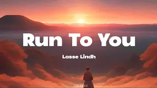 Run To You - Lasse Lindh (Lyrics) 🎵