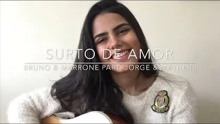 Surto de Amor - Bruno & Marrone, part. Jorge & Matheus/ Cover - Barbara Castilho