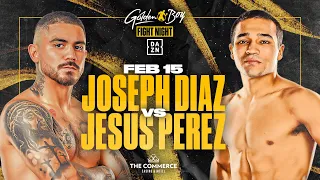 JOJO DIAZ VS. JESUS PEREZ FIGHT LIVEVSTREAM