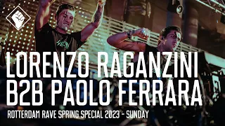 Rotterdam Rave 'Spring Special 2023' - Sunday - Lorenzo Raganzini b2b Paolo Ferrera