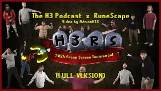 The H3 Podcast x RuneScape (FULL VERSION) (H3 Podcast Green Screen 2024)