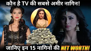 Naagin: Who is richest Naagin of Ekta Kapoor, Net worth of these 14 Naagins will leave you shocked !