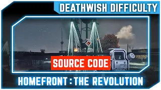 Homefront The Revolution - Source Code - Walkthrough No Commentary [Deathwish Difficulty]