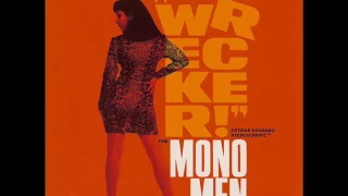 The Mono Men - Wrecker! (Full Album)
