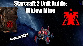 Starcraft 2 Unit Guide - Widow Mine | Abilities, How to USE & How to COUNTER | Learn to Play SC2