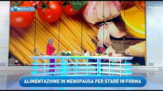 Il Mio Medico (Tv2000) - La sana alimentazione in menopausa