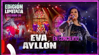 EDICIÓN LIMITADA EP 06 - EVA AYLLÓN