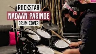 Rockstar - Nadaan Parinde (Drum Cover) Parth Saini | Roland TD 1 DMK