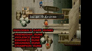 SUIKODEN 2 RARE RUNE  PART 1 | Violence , Kindness , Friendship , Draining , Champion.