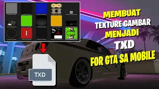 CARA MEMBUAT TXD DARI TEXTURE GAMBAR PNG - Gta sa android