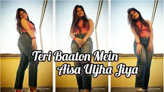 Teri Baaton Mein Aisa Uljha Jiya || Dance Cover || Performed by Anindita Roy