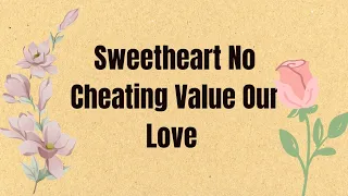 Sweetheart Please Don't Cheat On Me❤️❣️ Value Our Love ❤️ I Can't Take Cheating