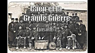 C'est Caen qu'on arrive ?! Episode 7: Caen et la première Guerre Mondiale
