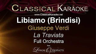 Libiamo (Brindisi), La Traviata, Verdi, Full Orchestral Karaoke (with chorus)