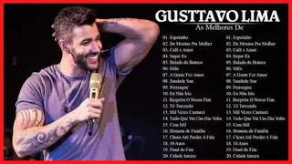 [NOVO] Gusttavo Lima  Seleção Sucessos As Melhores Troca Lance Individual Top Sertanejo