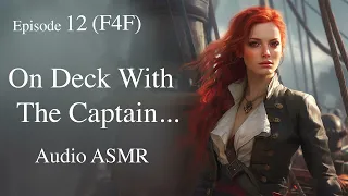 (F4F) Pirate Queen and The Noblewoman Part 12; ASMR Audio Sleep Story; Romance; Ambiance; Ocean