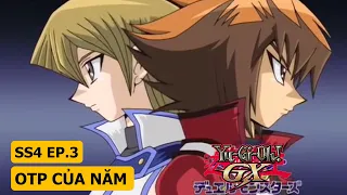 One True Pairing - Review phim Yugioh GX SS4 - Phần 03 | M2DA