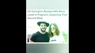 Kit Harington Reveals Wife Rose Leslie Is Pregnant, Expecting Their Second Baby