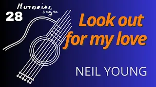 Mutorial #28 - Look out for my love (Neil Young)