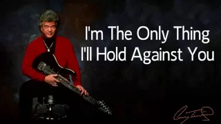 Conway Twitty - I'm The Only Thing I'll Hold Against You (1993) HQ