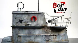 Border Models 1/35 U 96 Type VII-C - Scale Model German Submarine / U-Boat | Part 1