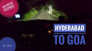 HYDERABAD TO GOA 🏝️ BY ROAD IN ALTO 800 🚘 | HAUNTED HIGHWAY 😱 | DANGEROUS ROADS & BAD WEATHER