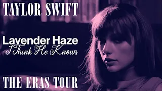 Lavender Haze / I Think He Knows | Taylor Swift | The Eras Tour | 2023 Concept