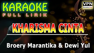 Karaoke Broery Marantika - Kharisma Cinta - Dewi Yull